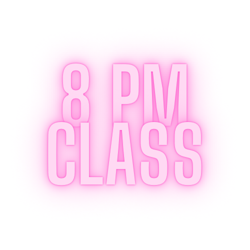 8:00PM CLASS